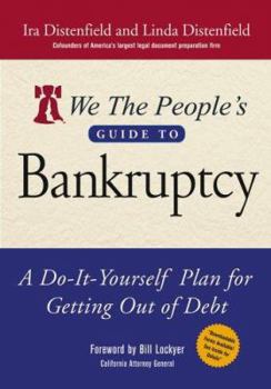 Paperback We the People's Guide to Bankruptcy: A Do-It-Yourself Plan for Getting Out of Debt Book