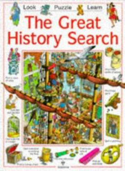 The Great History Search (Look, Puzzle, Learn Series) - Book  of the Usborne Great Searches