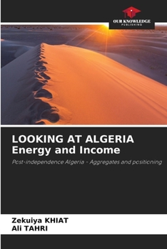 Paperback LOOKING AT ALGERIA Energy and Income Book