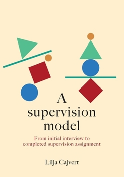 Paperback A supervision model: From initial interview to completed supervision assignment Book