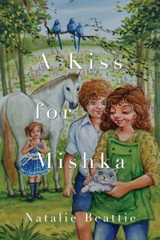 Paperback A Kiss for Mishka Book
