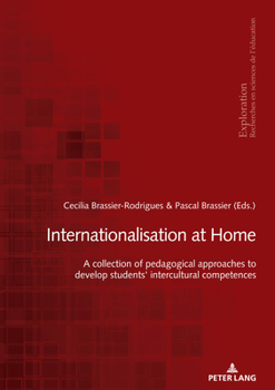 Paperback Internationalisation at home: A collection of pedagogical approaches to develop students' intercultural competences Book