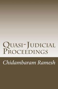 Paperback Quasi-Judicial Proceedings: Under the Indian Legal Framework Book
