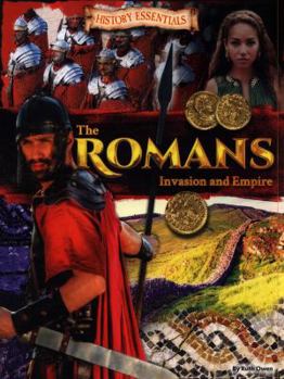 Paperback The Romans: Invasion and Empire (History Essentials) Book