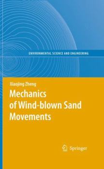 Paperback Mechanics of Wind-Blown Sand Movements Book