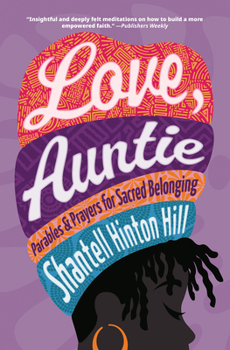 Paperback Love, Auntie: Parables and Prayers for Sacred Belonging Book