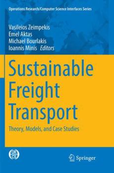 Paperback Sustainable Freight Transport: Theory, Models, and Case Studies Book