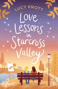 Paperback Love Lessons in Starcross Valley Book