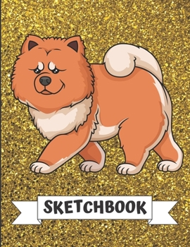 Sketchbook: Brown Orange Chow Chow Dog Cover Design with Glitter Printed Notebook and Journal. Perfect Doodling, Sketching and Writing Book for Kids and Adult of All Ages.