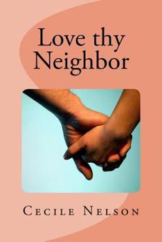 Paperback Love thy Neighbor Book