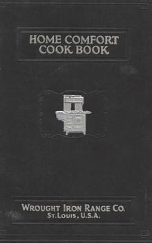 Hardcover Home Comfort Cook Book 1930 Reprint Book