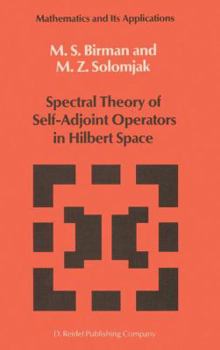 Hardcover Spectral Theory of Self-Adjoint Operators in Hilbert Space Book