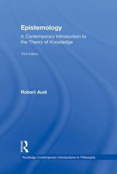 Hardcover Epistemology: A Contemporary Introduction to the Theory of Knowledge Book