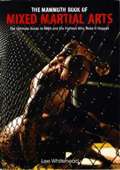 The Mammoth Book of Mixed Martial Arts