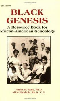 Paperback Black Genesis: A Resource Book for African-American Genealogy Book