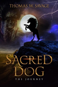 Paperback Sacred Dog: the Journey Book