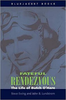 Paperback Fateful Rendezvous: The Life of Butch O'Hare Book