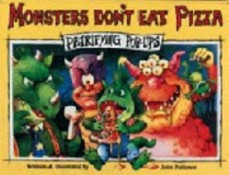 Hardcover Petrifying Pop-ups: Monsters Don't Eat Pizza (Petrifying Pop-ups) Book