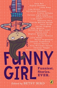 Paperback Funny Girl: Funniest. Stories. Ever. Book