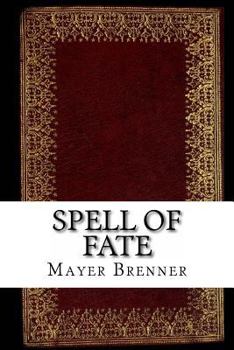 Spell of Fate - Book #3 of the Dance of the Gods