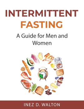 Paperback Intermittent Fasting: A Guide for Men and Women Book
