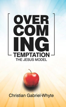 Paperback Overcoming Temptation: The Jesus Model Book