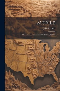 Paperback Mobile: Her Trade, Commerce and Industries, 1883-4 Book