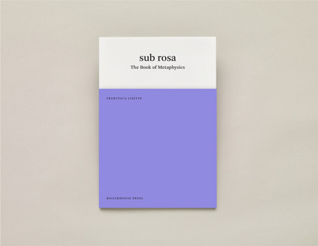 Paperback sub rosa / The Book of Metaphysics Book