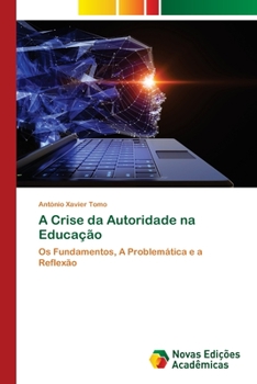 Paperback A Crise da Autoridade na Educação [Portuguese] Book