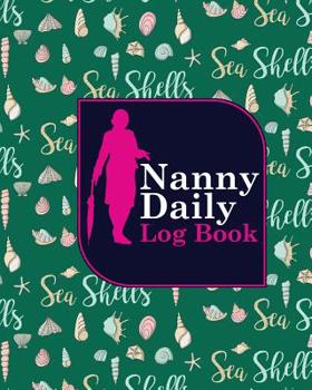 Paperback Nanny Daily Log Book