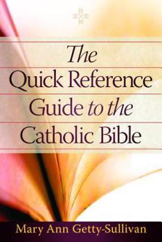 Paperback The Quick Reference Guide to the Catholic Bible Book