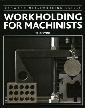Hardcover Workholding for Machinists Book
