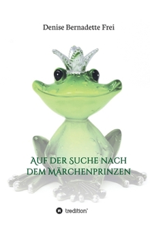Hardcover Auf der Suche nach dem M?rchenprinzen [German] Book