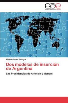 Paperback Dos modelos de inserción de Argentina [Spanish] Book