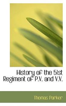 Paperback History of the 51st Regiment of P.V. and V.V. Book