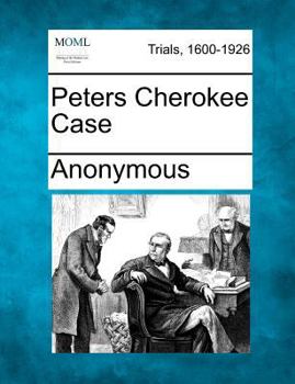 Paperback Peters Cherokee Case Book