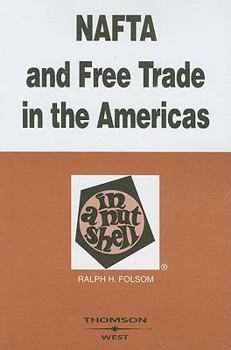 Paperback NAFTA and Free Trade in the Americas in a Nutshell Book