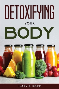 Paperback Detoxifying your body Book