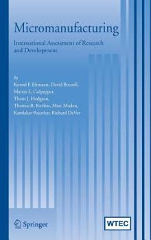 Hardcover Micromanufacturing: International Research and Development Book