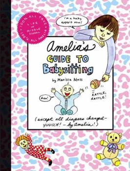 Hardcover Amelia's Guide to Babysitting Book