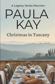 Paperback Christmas in Tuscany (A Legacy Series Reunion, Book 1) Book