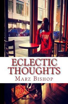 Paperback Eclectic Thoughts: a book of poems Book