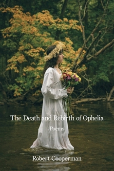 Paperback The Death and Rebirth of Ophelia Book