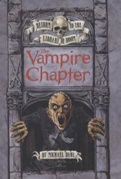 The Vampire Chapter - Book  of the Return to the Library of Doom