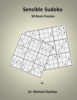 Paperback Sensible Sudoku: 50 Basic Puzzles Book