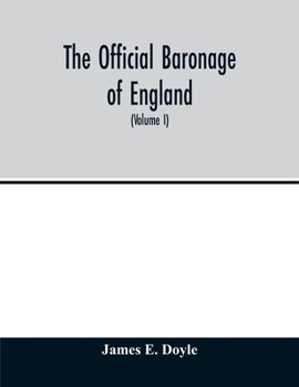 Paperback The official baronage of England, showing the succession, dignities, and offices of every peer from 1066 to 1885, with sixteen hundred illustrations ( Book