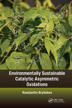 Paperback Environmentally Sustainable Catalytic Asymmetric Oxidations Book