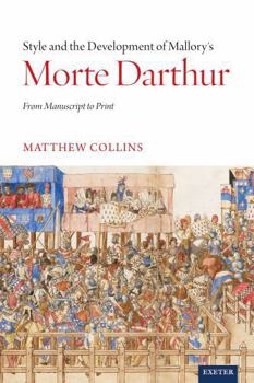 Hardcover Style and the Development of Malory's Morte Darthur Book