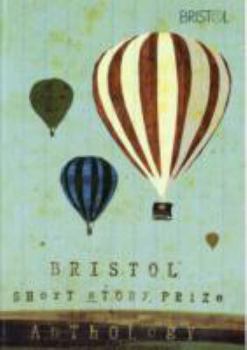 Paperback Bristol Short Story Prize Anthology 1 Book