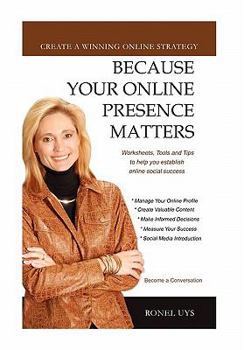 Paperback Because Your Online Presence Matters Book